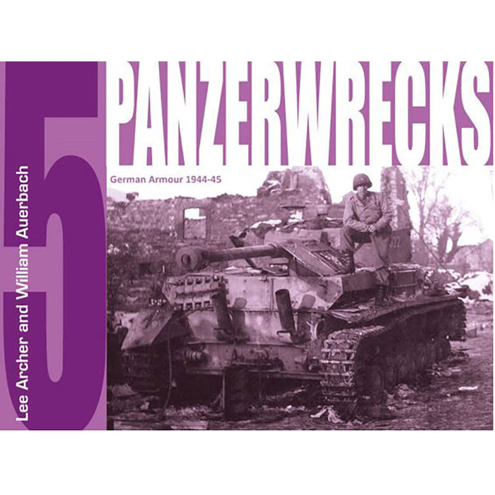 Panzerwrecks 5: German Armour 1944-45 book